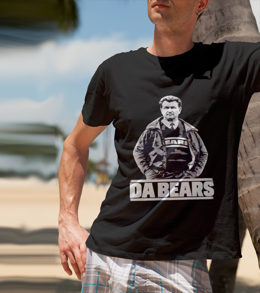 Da Bears Mike Ditka Coach Chicago Bears T-Shirt