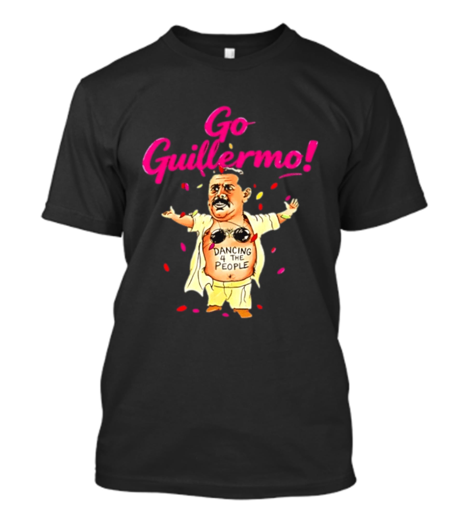 Go Guillermo Dancing 4 The People Celebration T-Shirt