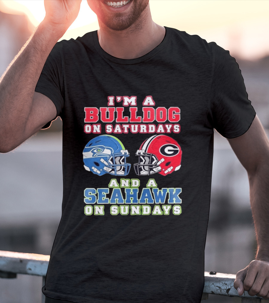 I'm A Bulldog On Saturdays And A Seahawk On Sundays Football Helmets T-Shirt