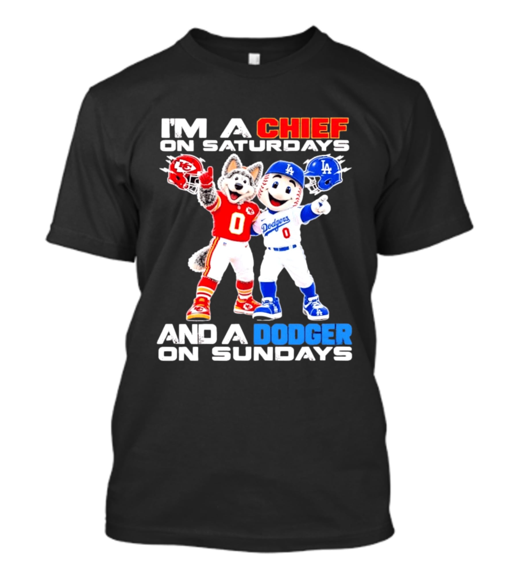 I'm A Chief On Saturdays And A Dodger On Sundays Kansas City Mascot Dodgers Mascots T-Shirt