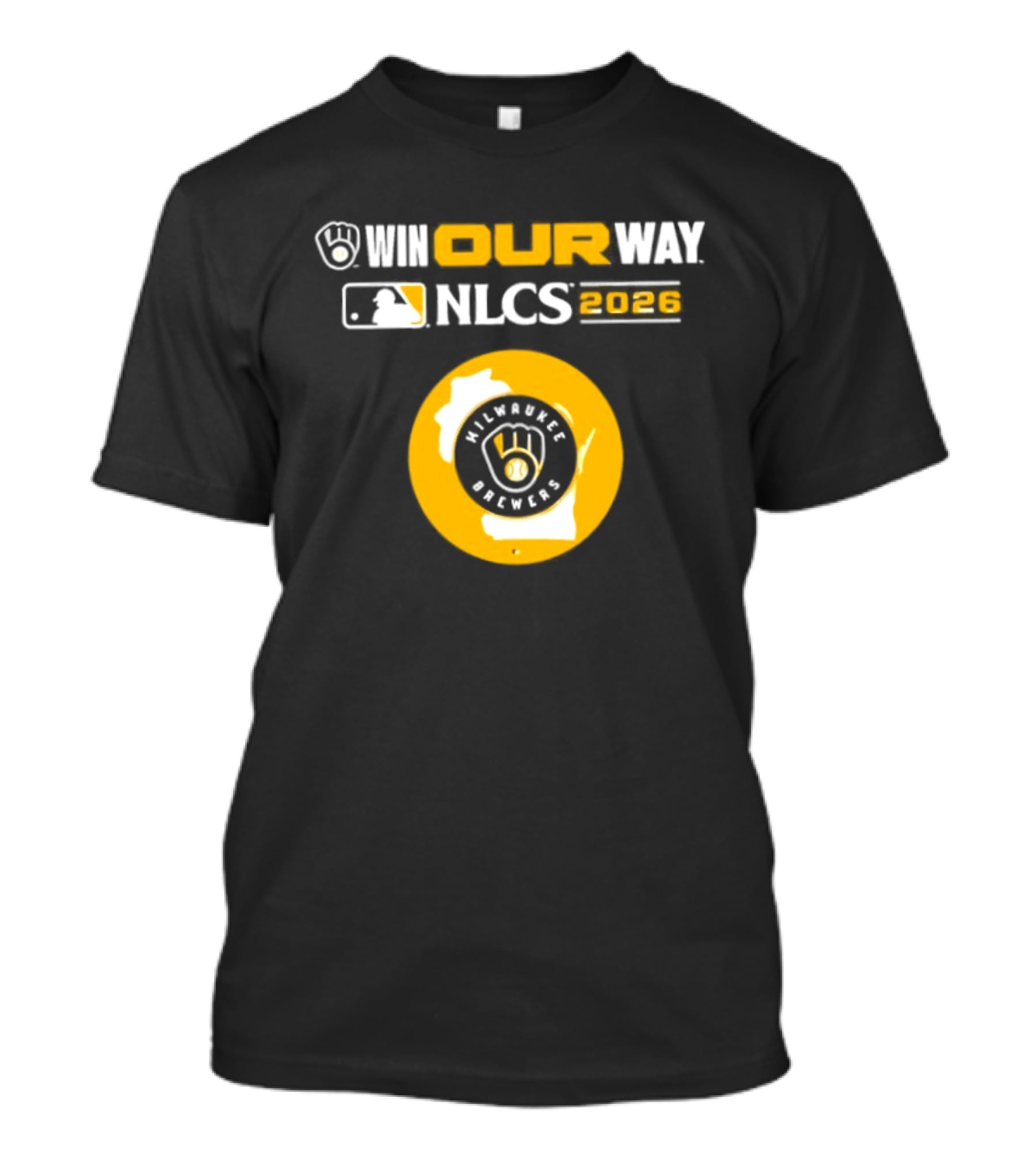 Milwaukee Brewers Win Our Way NLCS 2026 T-Shirt