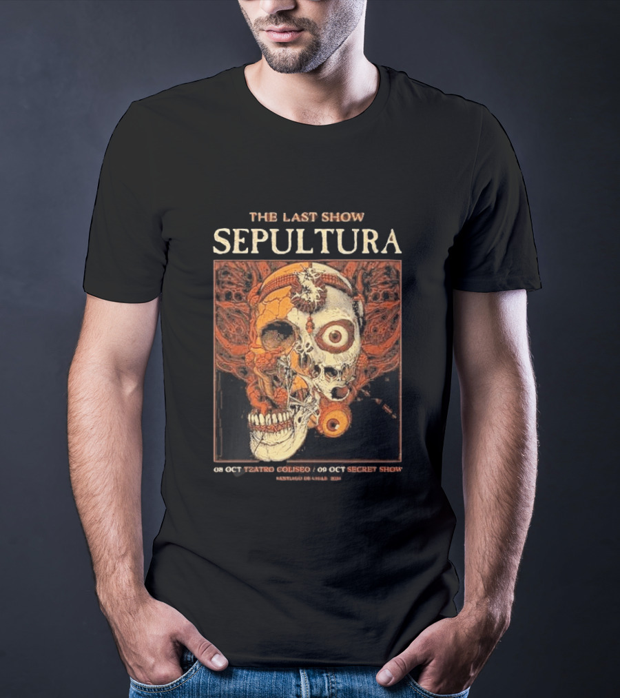 SEPULTURA The Last Show Santiago DE Chile 2026 Teatro Coliseo 40th Anniversary Farewell Tour October 8th And 9th T-Shirt
