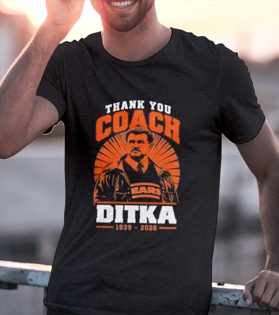 Thank You Coach Mike Ditka 1939 2026 Bears T-Shirt