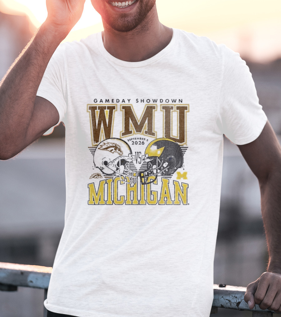 Gameday Showdown WMU Vs Michigan September 5 2026 T-Shirt