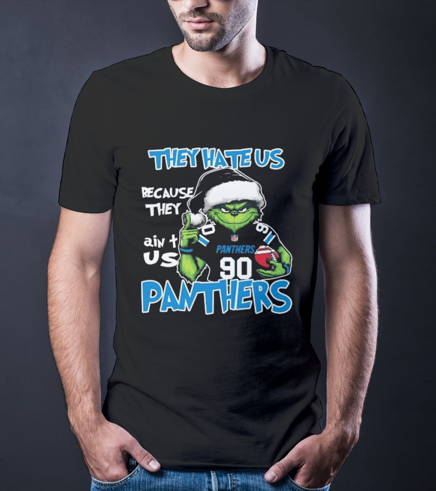 Carolina Panthers Grinch Santa They Hate Us Because They Ain't Us Christmas Holidays T-Shirt
