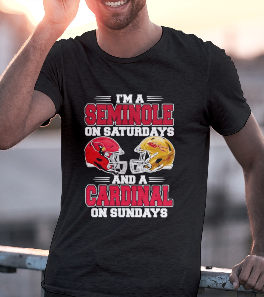 I'm A Seminole On Saturdays And A Cardinal On Sundays Football Helmets T-Shirt