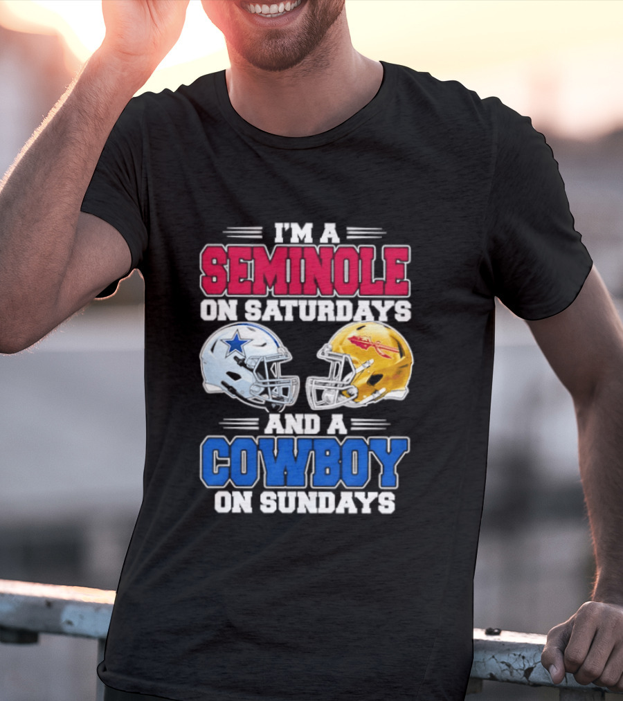 I'm A Seminole On Saturdays And A Cowboy On Sundays Football Helmets T-Shirt