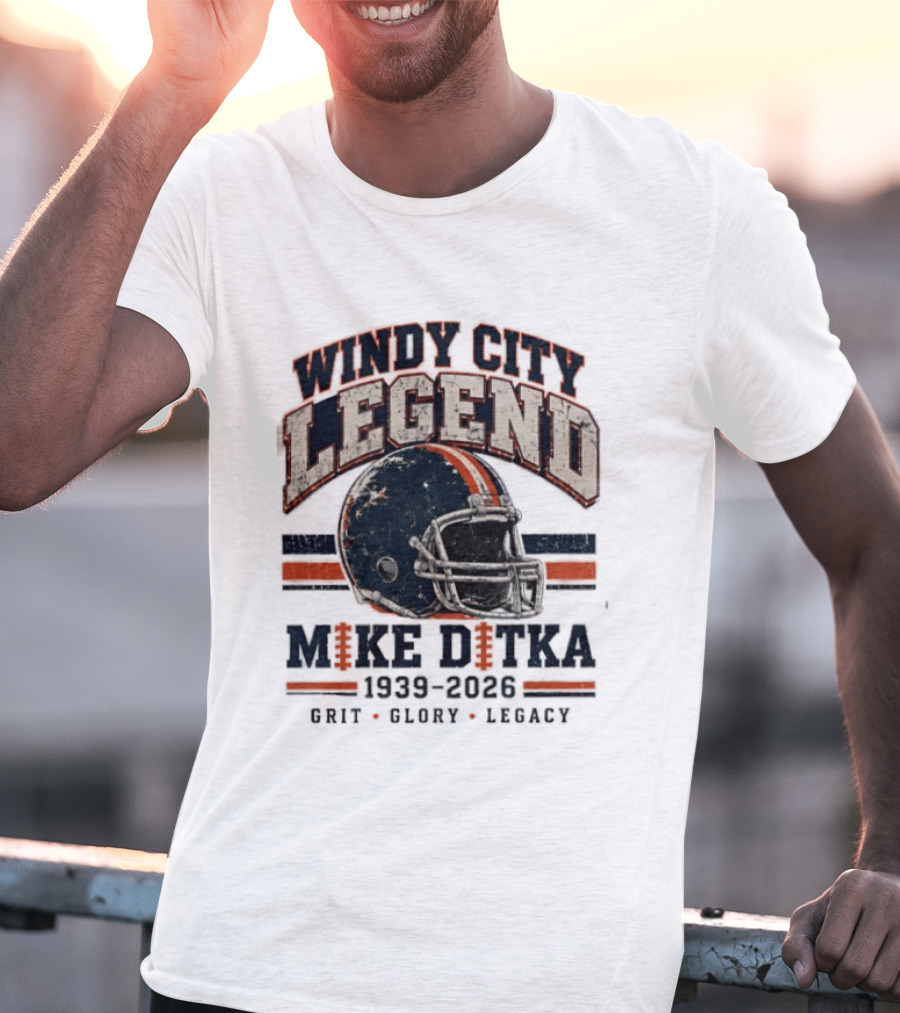 Windy City Legend Mike Ditka 1939 2026 Grit Glory Legacy T-Shirt