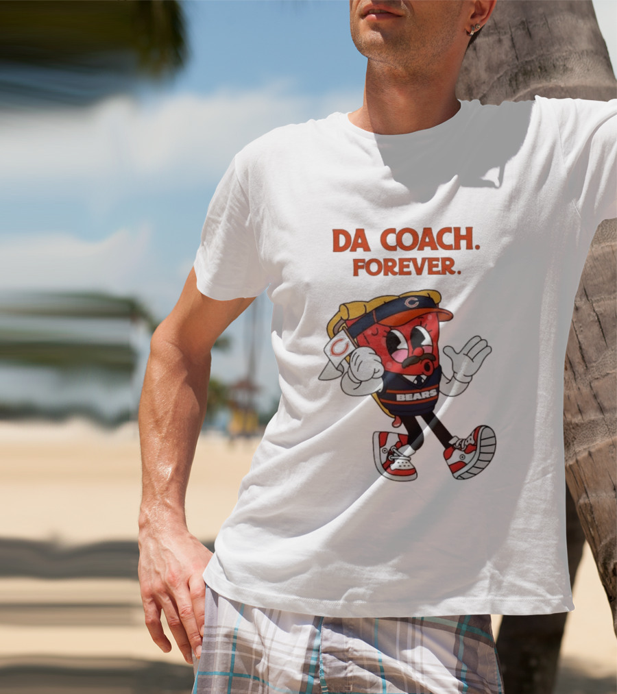 Da Coach Forever Pizza Character Bears Mike Ditka T-Shirt
