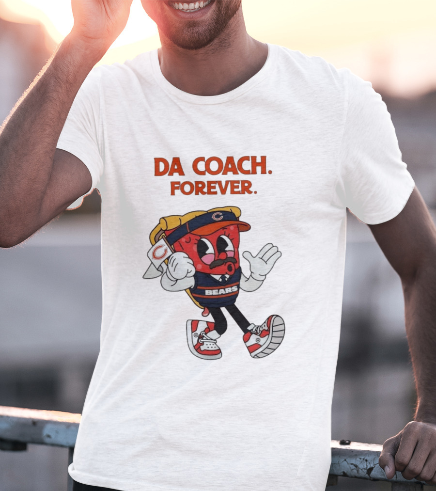 Da Coach Forever Pizza Character Bears Mike Ditka T-Shirt