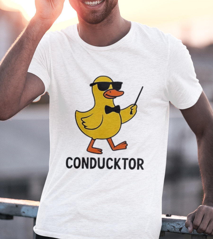 Duck Conductor With Sunglasses And Bow Tie Conducktor T-Shirt