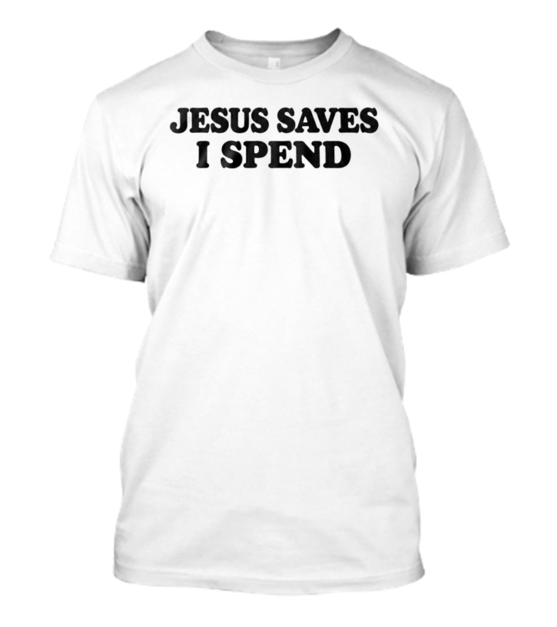 Deadskull Store Jesus Saves I Spend T-Shirt