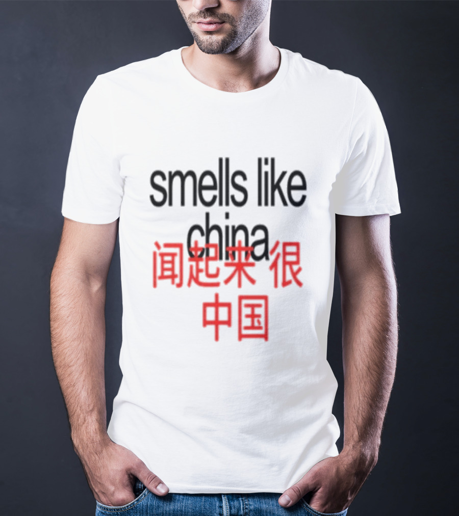 Smells Like China T-Shirt