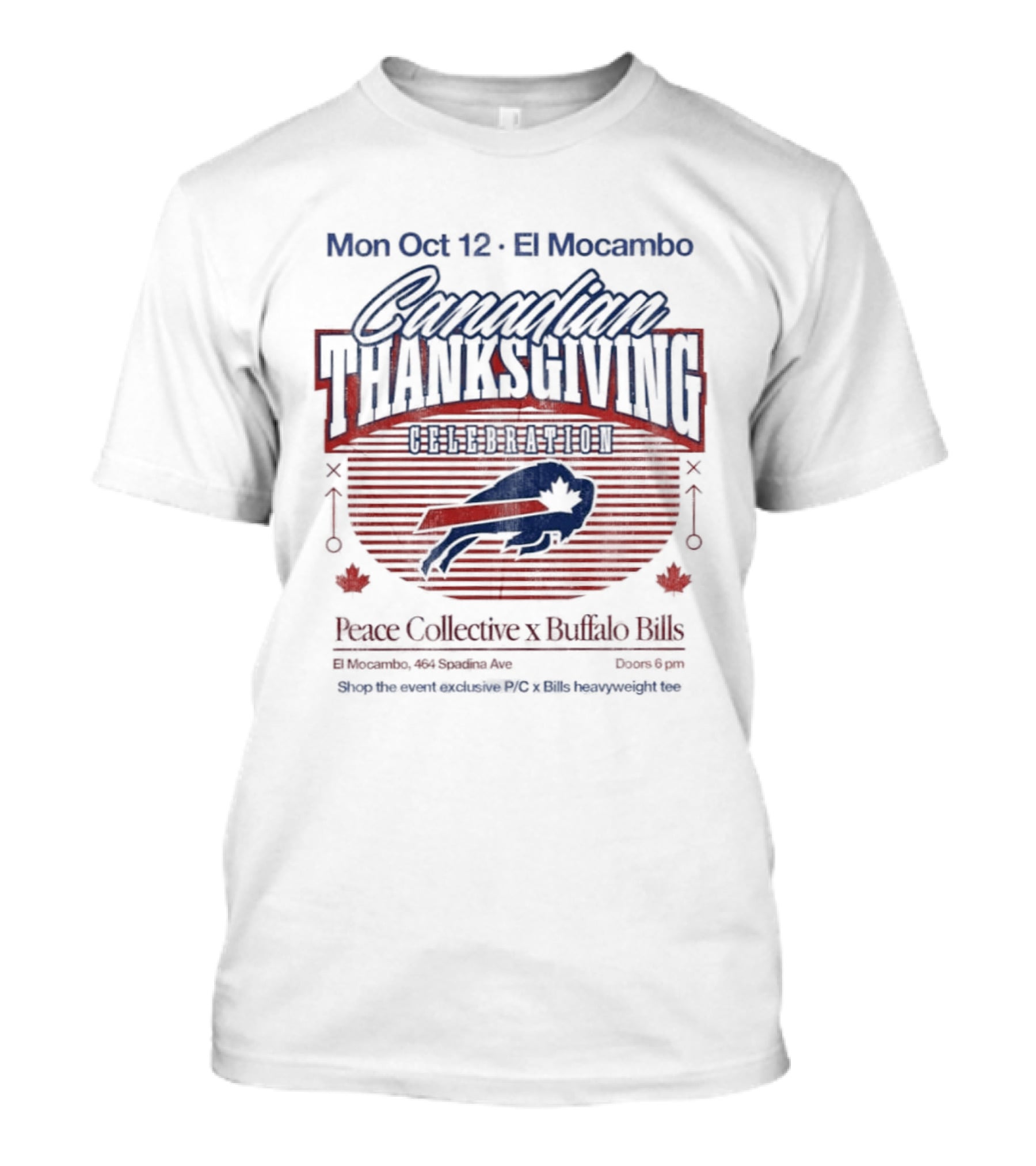 Mon Oct 12 El Mocambo Peace Collective X Buffalo Bills Canadian Thanksgiving Celebration T-Shirt