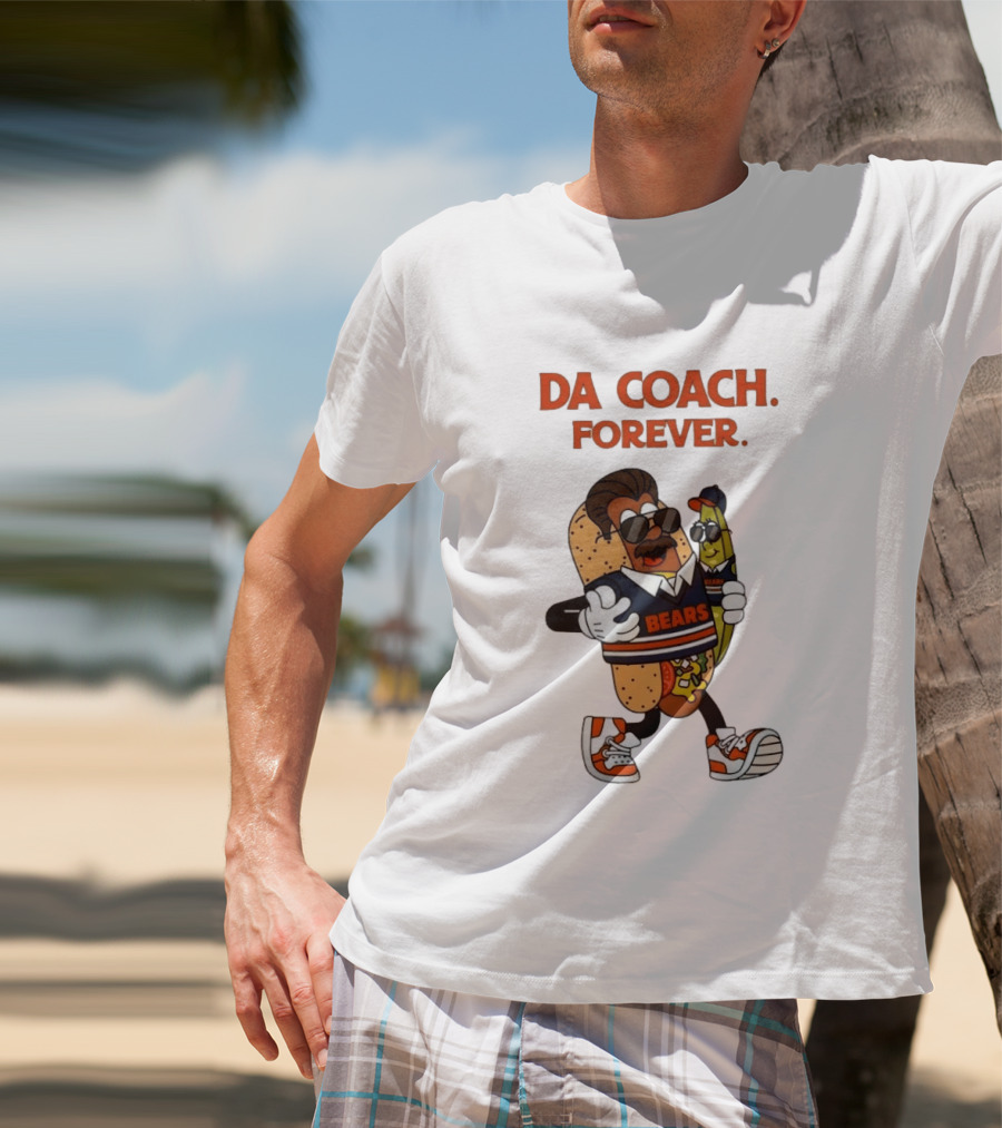 Da Coach Forever Bears Chicago Hot Dog T-Shirt