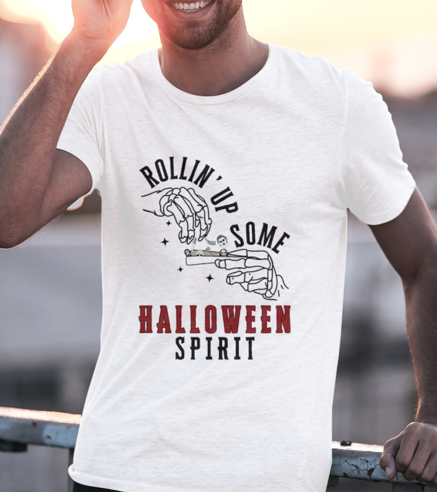 Rollin' Up Some Halloween Spirit Skeleton Hands Spooky Fun T-Shirt