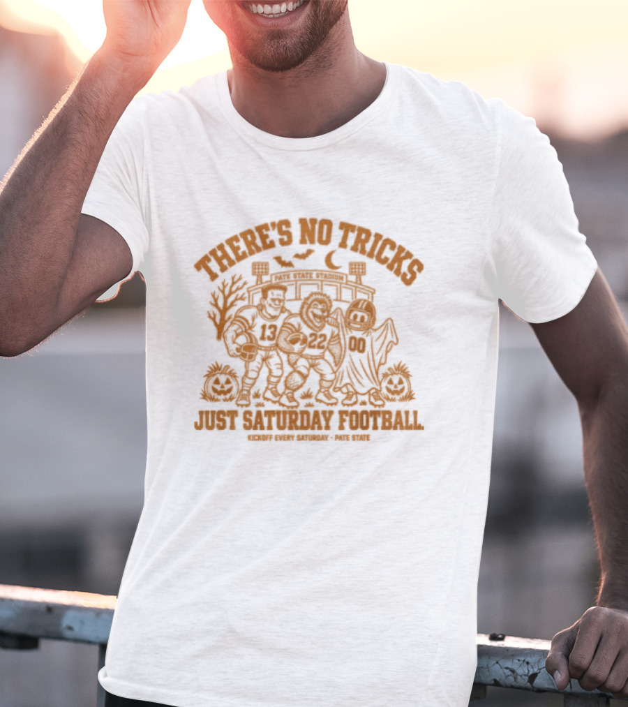 There's No Tricks Just Saturday Football Kickoff Every Saturday Pate State Halloween Pumpkin T-Shirt