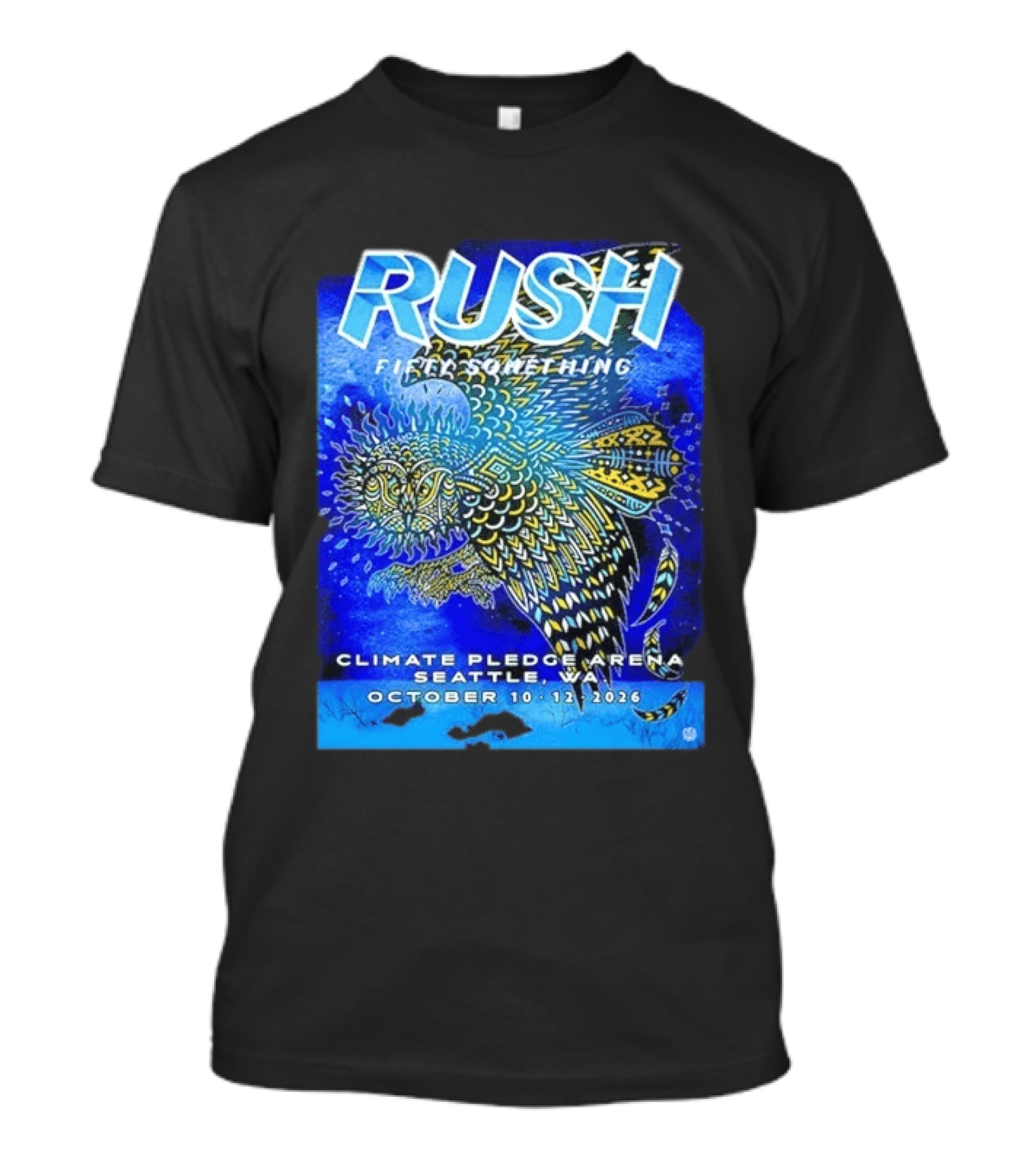 Rush Fifty Something Tour 2026 Climate Pledge Arena Seattle WA October 10 12 T-Shirt