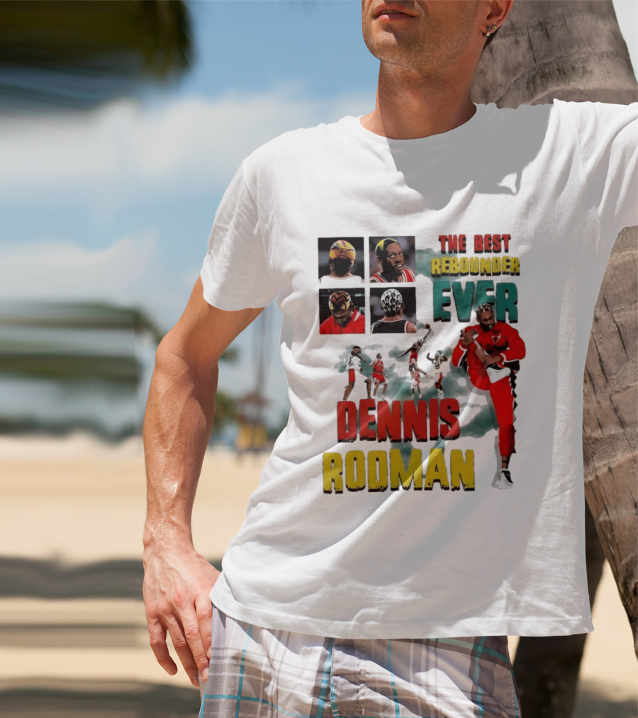 Dennis Rodman The Best Rebounder Ever Chicago Bulls Legend T-Shirt