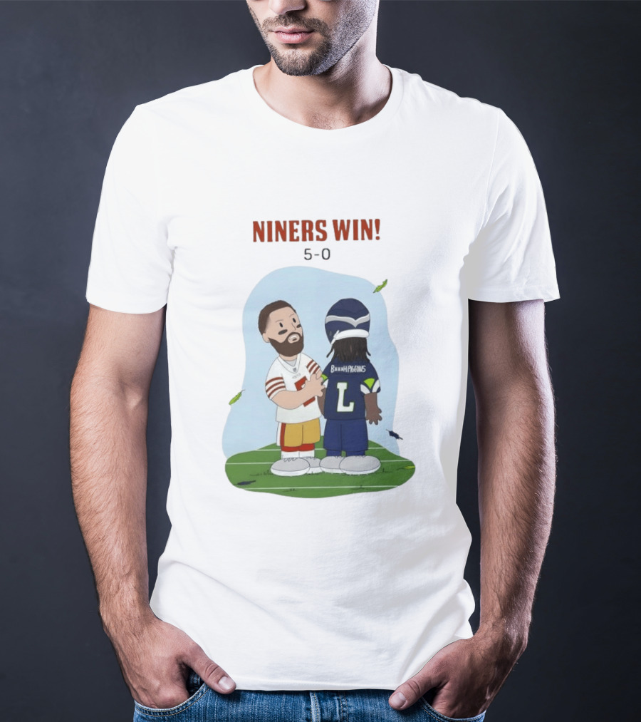 Niners Win 5 0 Bh Pigeons San Francisco 49ers Football T-Shirt