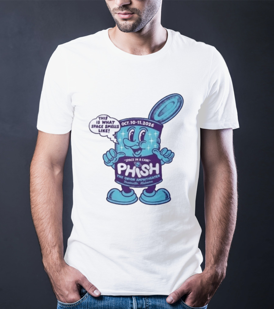 Phish Huntsville Alabama 2026 Space In A Can Event At The Orion Amphitheater October 10 11 T-Shirt