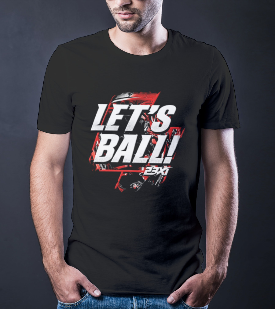 23XI Racing Let's Ball Bold White And Red T-Shirt