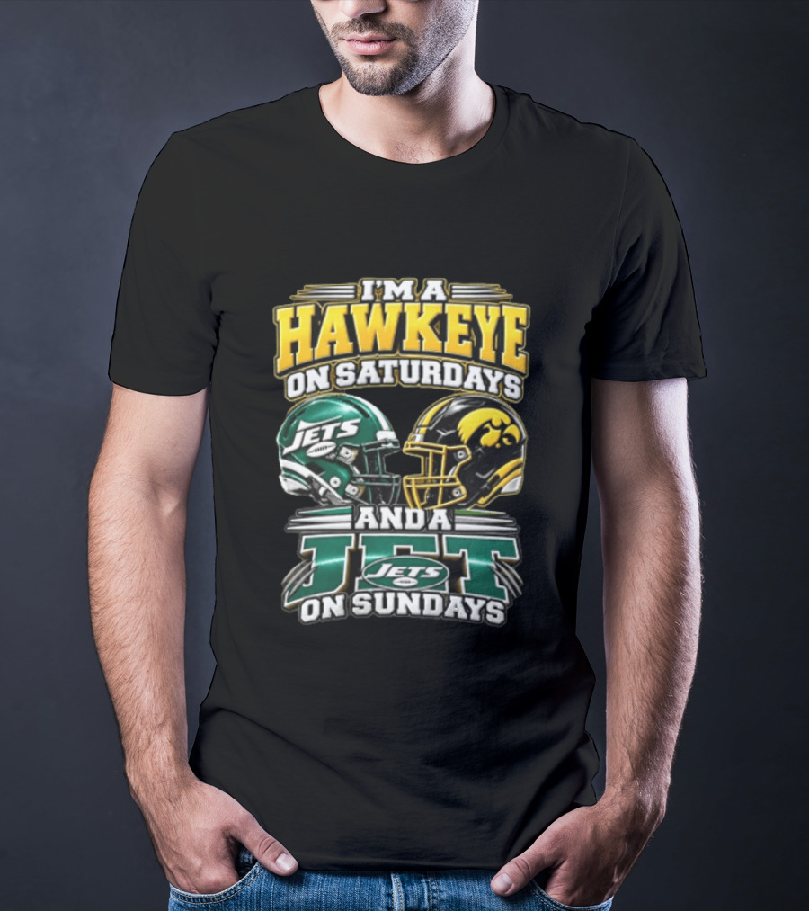 I'm A Hawkeye On Saturdays Jets On Sundays Football Helmets T-Shirt