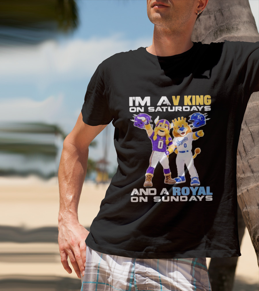 I'm A V King On Saturdays And A Royal On Sundays With Mascots Vikings And Royals Helmets T-Shirt