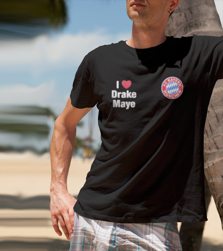 FC Bayern Munchen I Love Drake Maye Heart T-Shirt