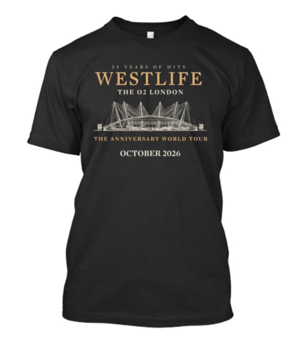 25 Years Of Hits Westlife The O2 London The Anniversary World Tour October 2026 T-Shirt