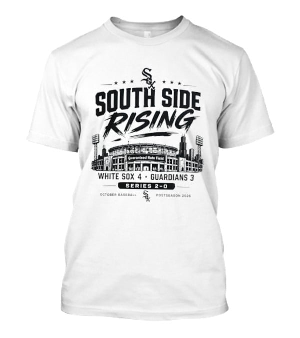 Chicago White Sox 2026 Postseason South Side Rising October Baseball Guaranteed Rate Field T-Shirt