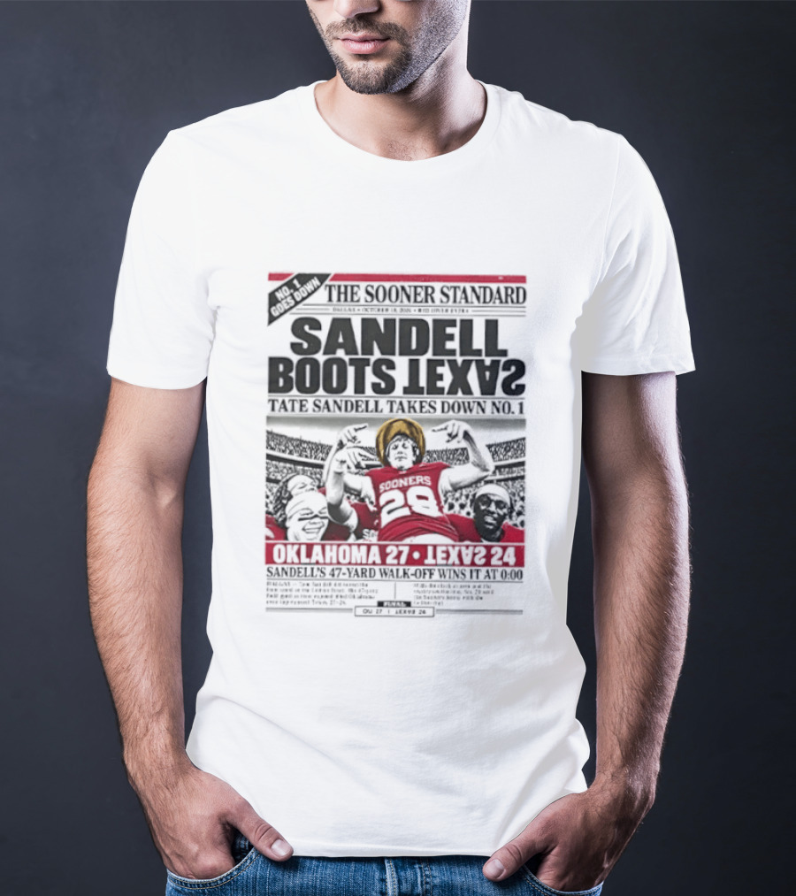 The Sooner Standard Sandell Boots Texas Oklahoma 28 Texas 20 T-Shirt