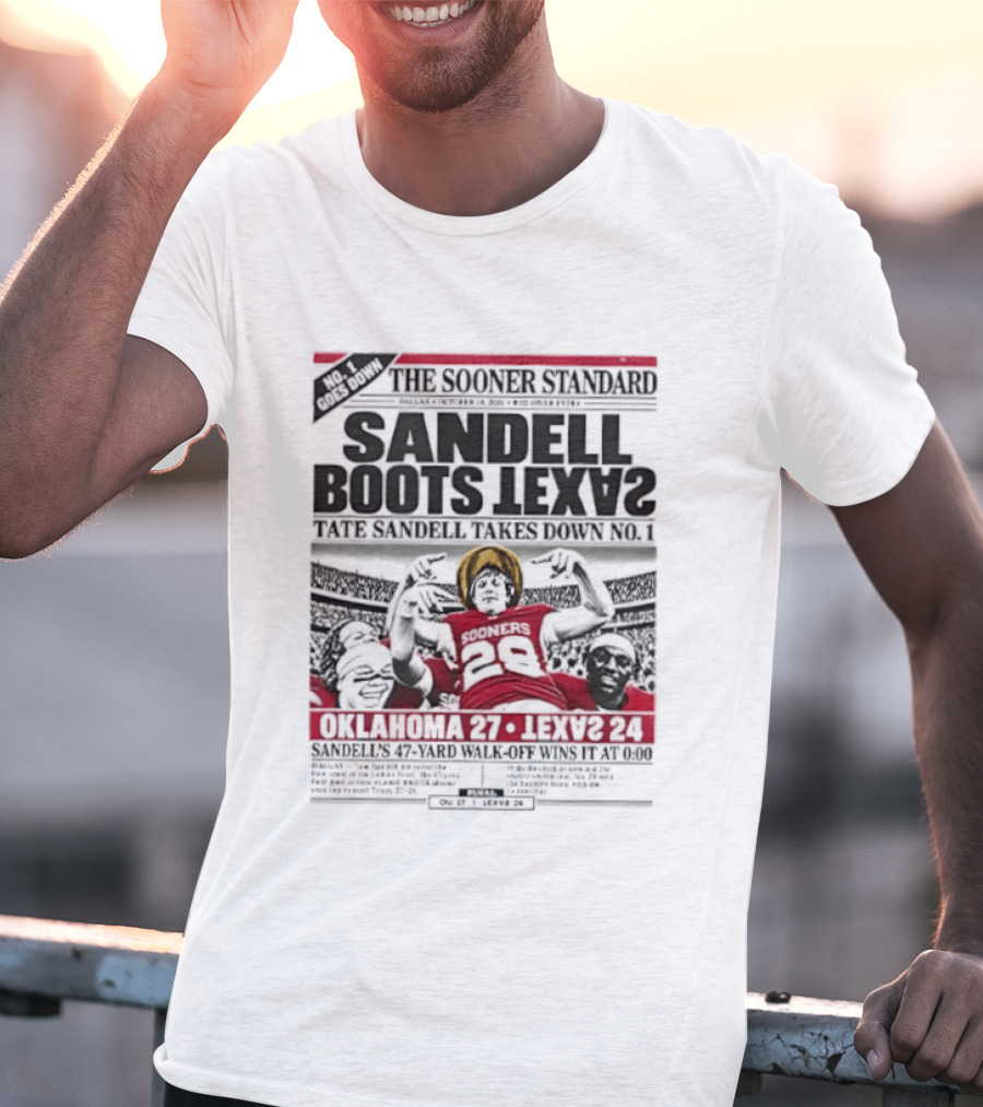 The Sooner Standard Sandell Boots Texas Oklahoma 28 Texas 20 T-Shirt