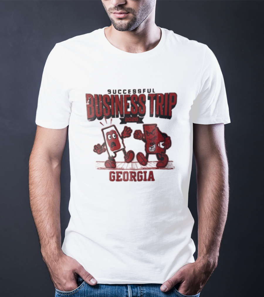Georgia Bulldogs Successful Business Trip 2026 Football Vs Alabama Crimson Tide T-Shirt