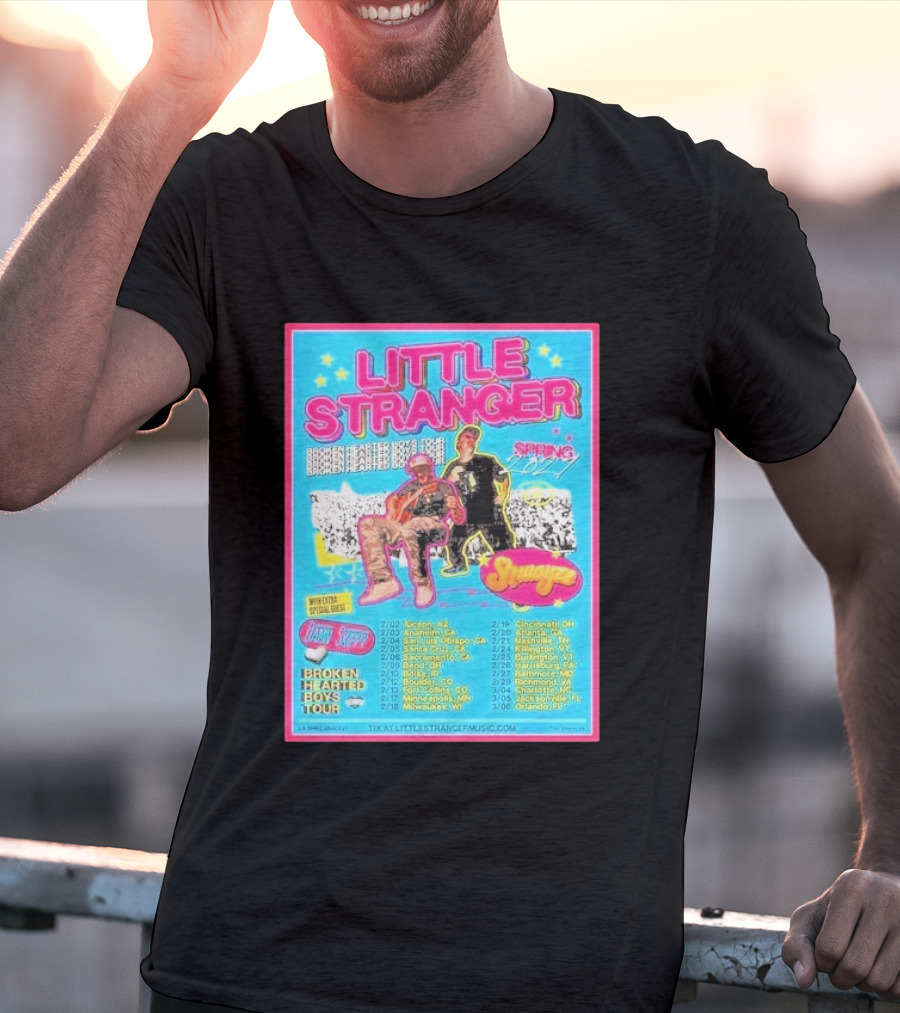 Little Stranger Broken Hearted Boys Spring 2027 Tour Cities List Tucson To Orlando T-Shirt