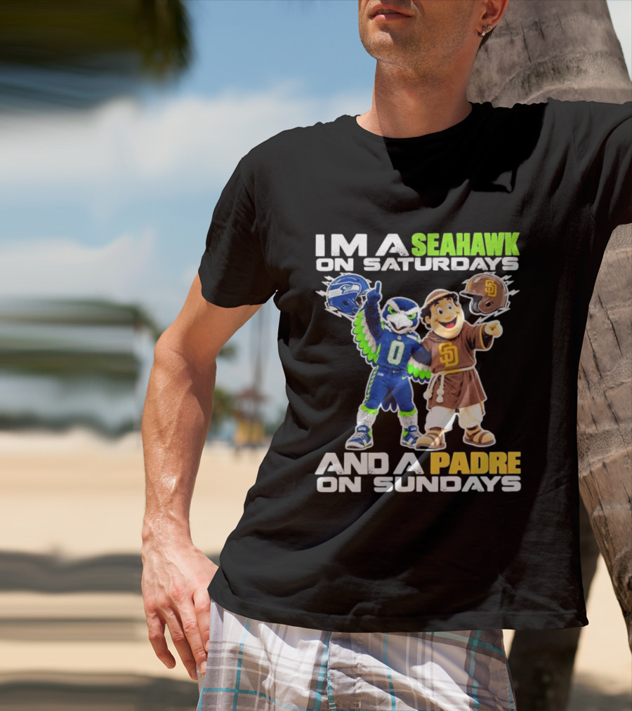I'm A Seahawk On Saturdays And A Padre On Sundays T-Shirt