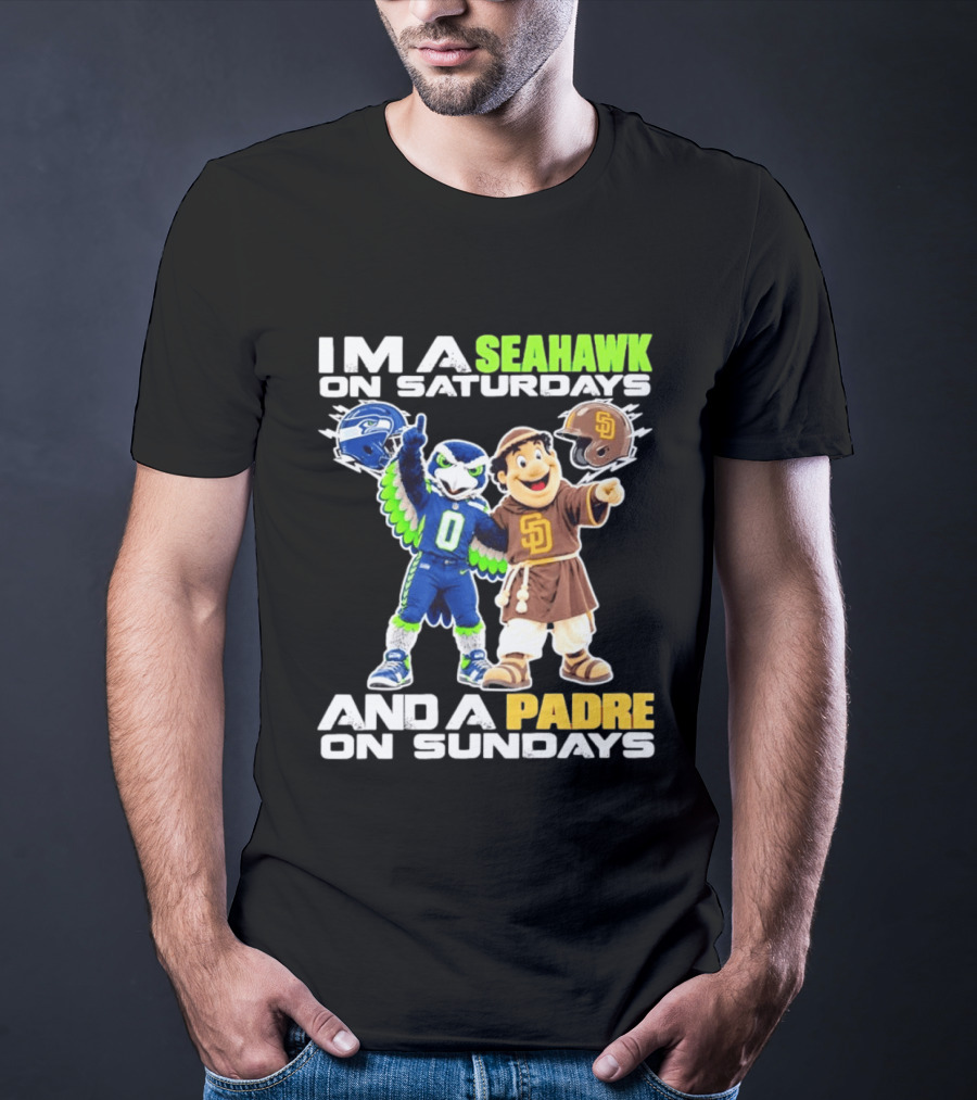 I'm A Seahawk On Saturdays And A Padre On Sundays T-Shirt