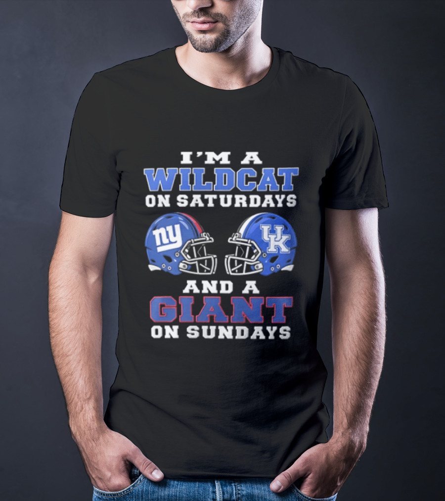 I'm A Wildcat On Saturdays UK Football Helmet And A Giant On Sundays NY Football Helmet T-Shirt