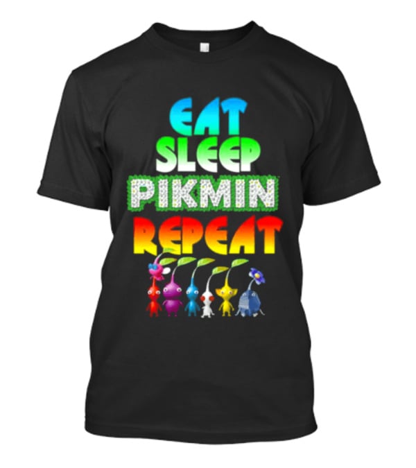 Eat Sleep Pikmin Repeat Game Lover T-Shirt