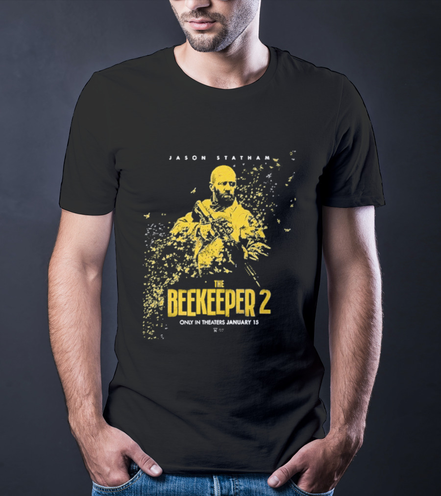 Jason Statham The Beekeeper 2 Movie Release January 15 2026 T-Shirt