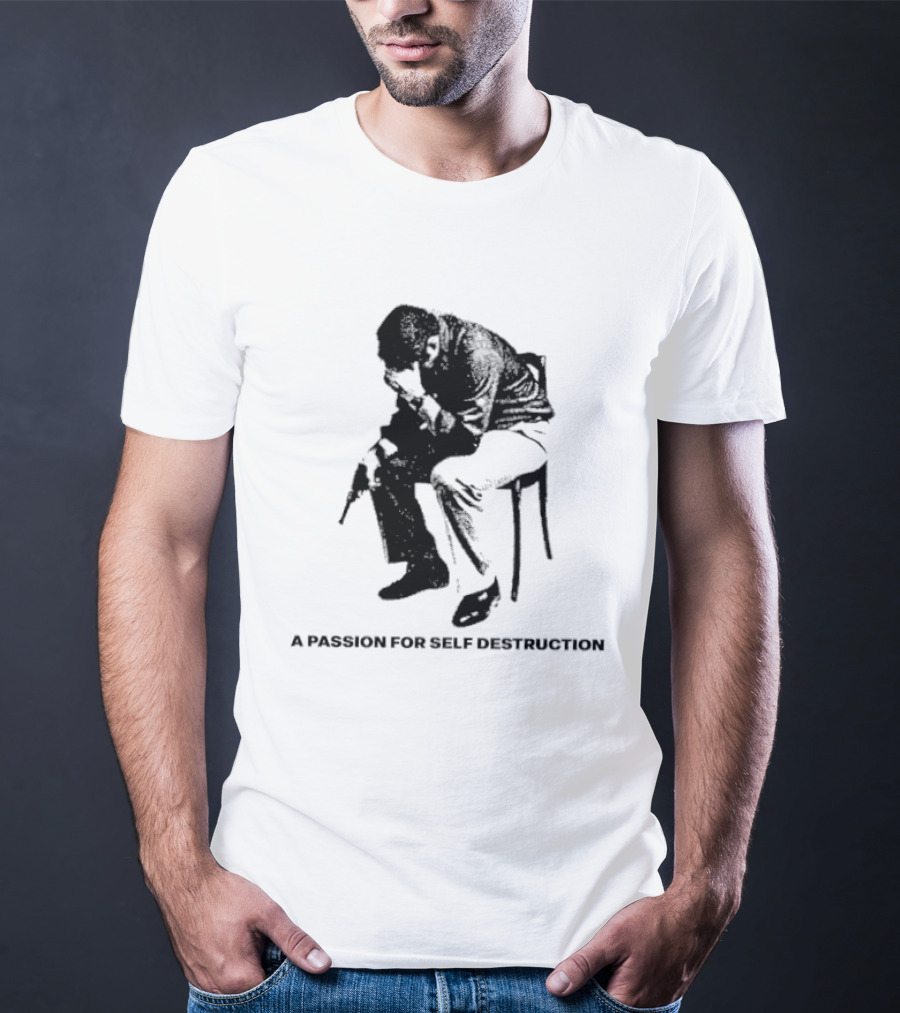 A Passion For Self Destruction Dark Aesthetic Sitting Figure T-Shirt