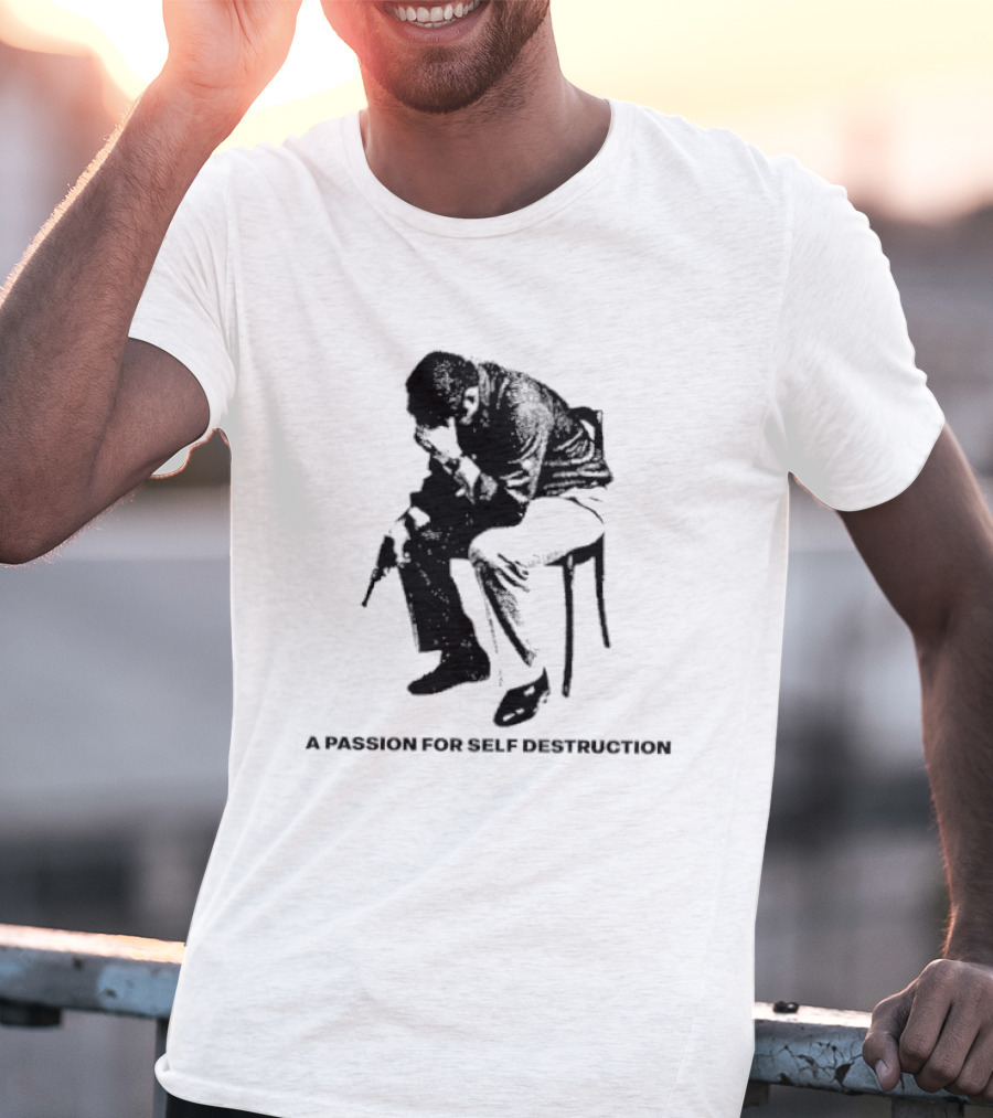 A Passion For Self Destruction Dark Aesthetic Sitting Figure T-Shirt