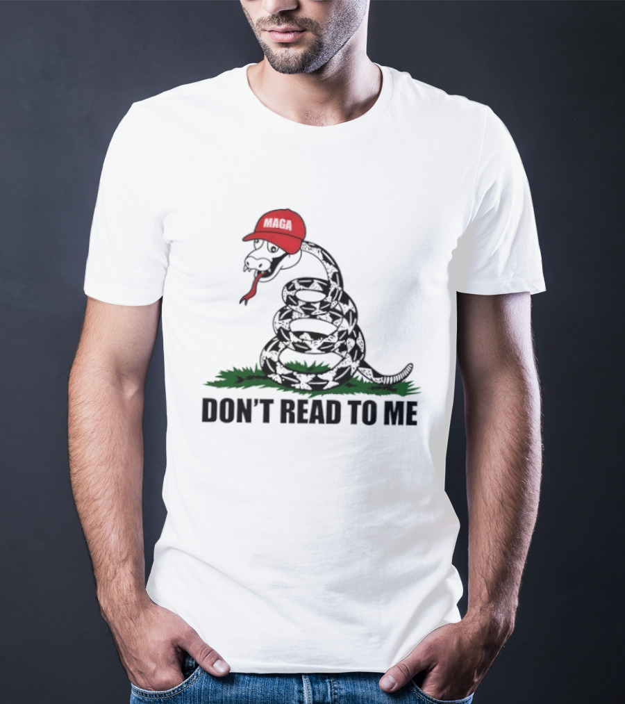 Gadsden Flag Snake With Red Hat Don't Read To Me T-Shirt