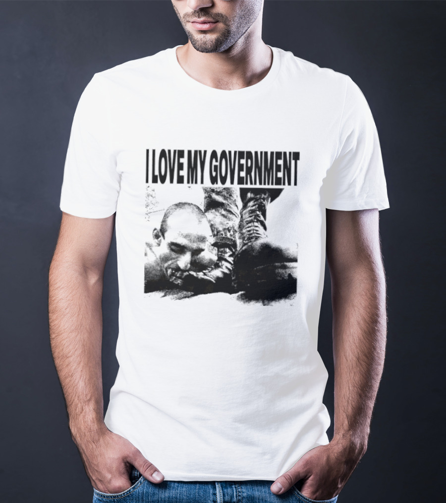 I Love My Government Bootleg Satire Grunge T-Shirt