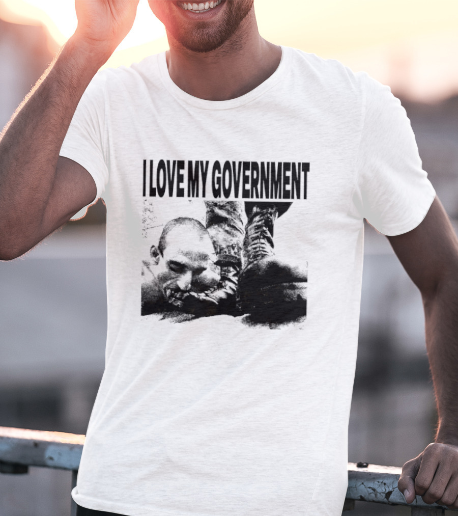 I Love My Government Bootleg Satire Grunge T-Shirt