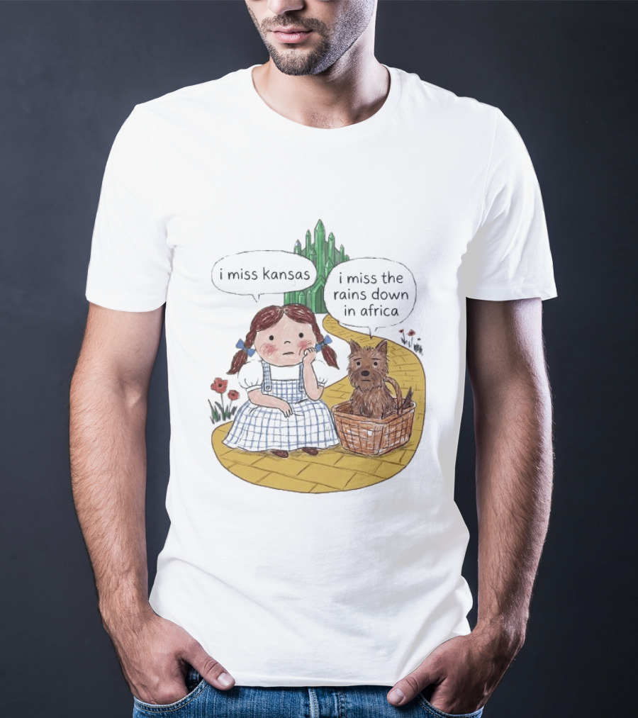 I Miss Kansas I Miss The Rains Down In Africa Toto Wizard Of Oz Mashup T-Shirt