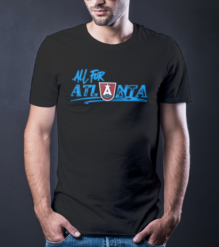 All For ATLANTA Dream ATL 2026 T-Shirt