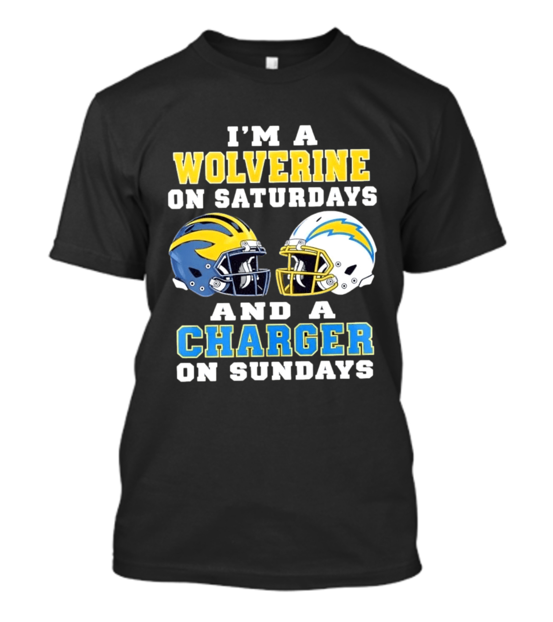 I'm A Wolverine On Saturdays And A Charger On Sundays Football Helmets T-Shirt