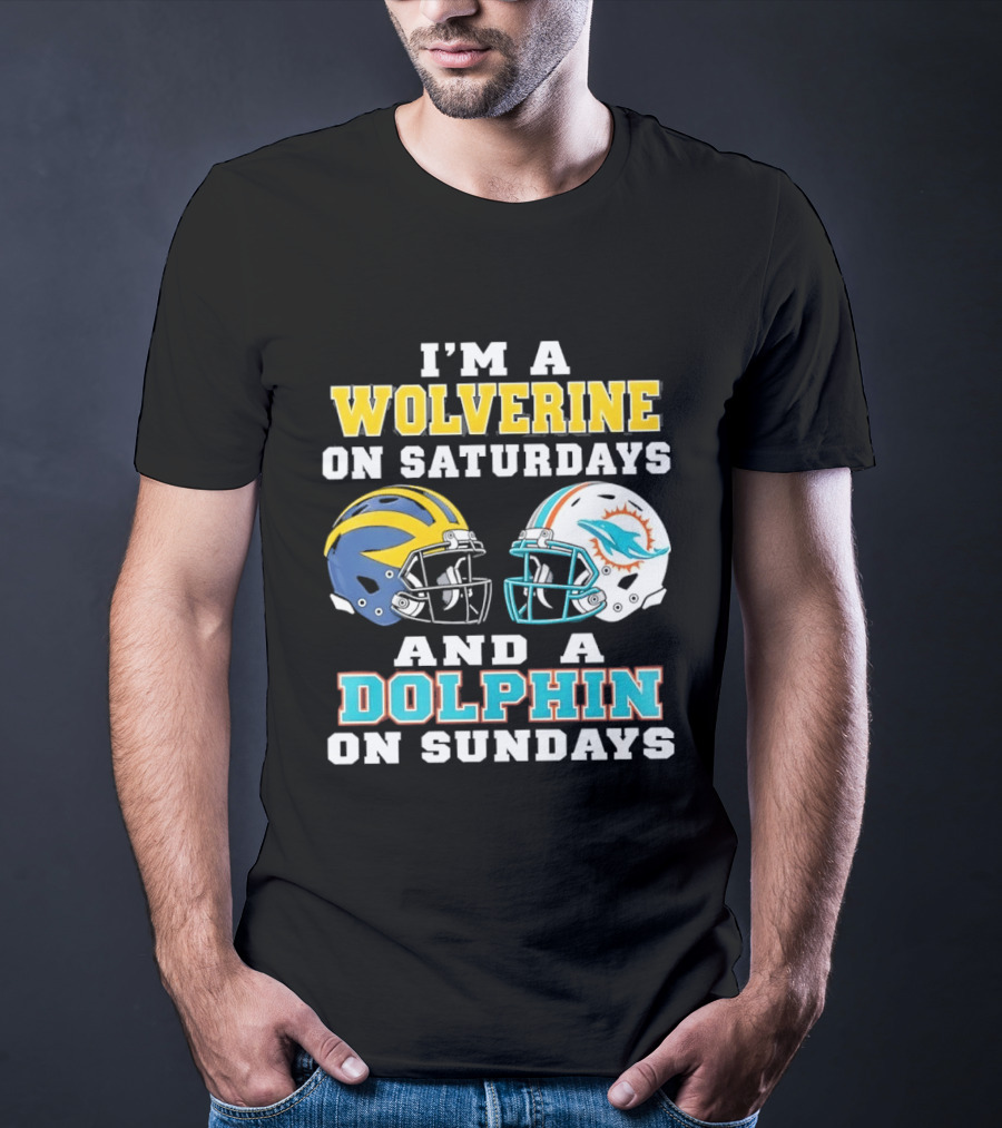 I'm A Wolverine On Saturdays And A Dolphin On Sundays Football Helmets T-Shirt