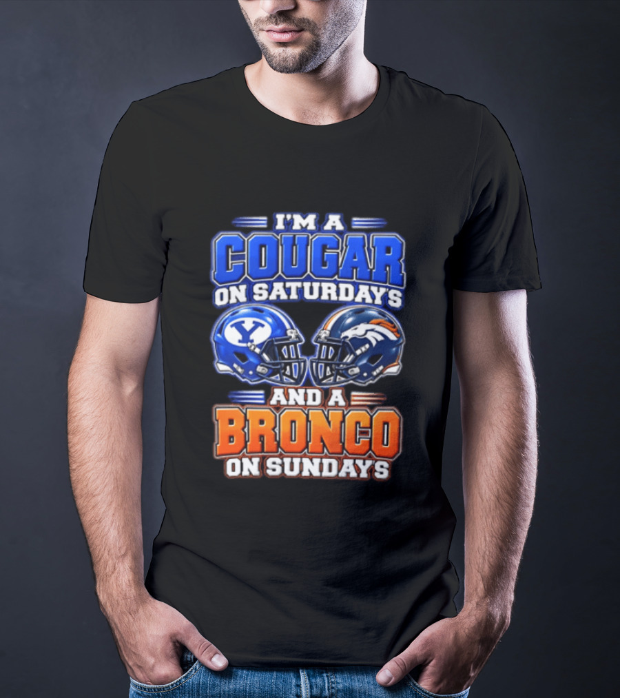 I'm A Cougar On Saturdays And A Bronco On Sundays Football Helmets T-Shirt